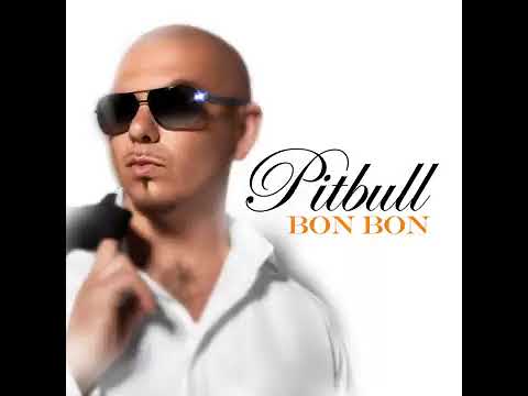 Pitbull - Bon Bon (Extended)