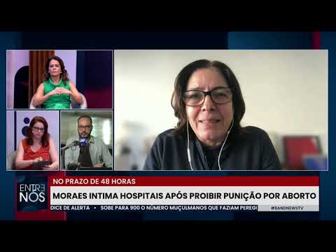 Moraes intima hospitais após vetar punição de médicos pela realização de abortos | Mônica Bergamo