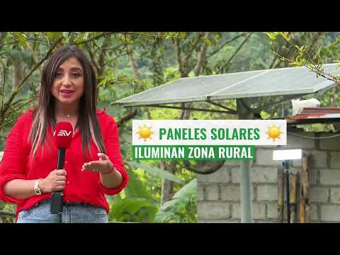 Paneles solares benefician a más de 2000 personas en zonas rurales.