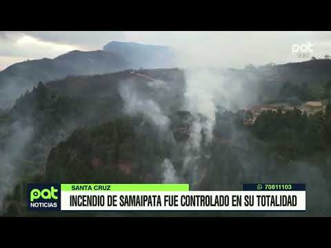 Incendio de Samaipata ya fue controlado