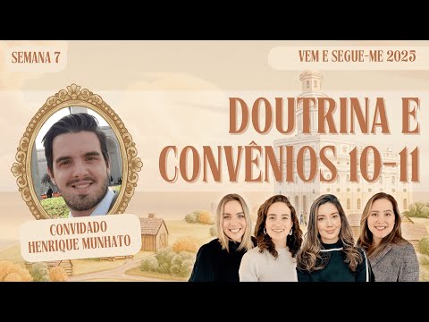 “Para que saias vencedor” | Estudo do Vem e Segue-Me: Doutrina & Convênios 10 a 16 de fev, 2025