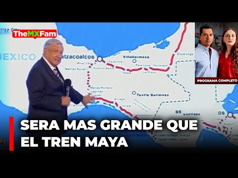El Nuevo Mega Proyecto de México que Superará al Tren Maya PROGRAMA COMPLETO