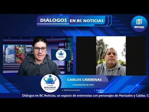 Diálogos en BC Noticias - Programa Somos CHEC