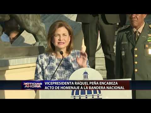 Vicepresidenta Raquel Peña encabeza acto de homenaje a la Bandera Nacional