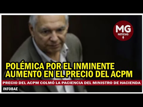 POLEMICA POR INMINENTE AUMENTO DEL PRECIO DEL ACPM