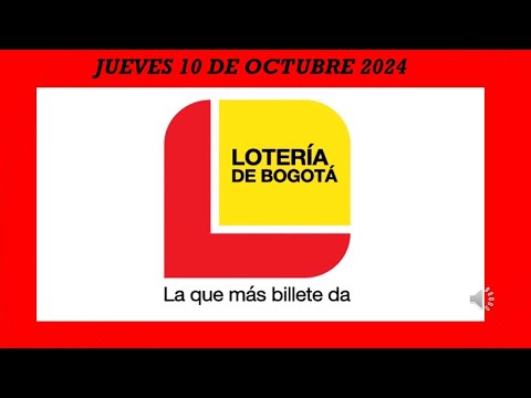 LOTERIA DE BOGOTA HOY !PROBABILIDADES CHANCES Y LOTERIAS DEL JUVES¡ 10 de Octubre de 2024!