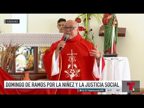 Ofrecen el Domingo de Ramos por la niñez y justicia social