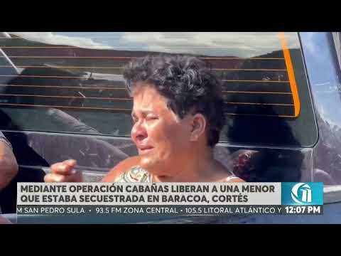 ON MERIDIANO l Mediante operación cabañas liberan a una menor secuestrada en Baracoa, Cortés
