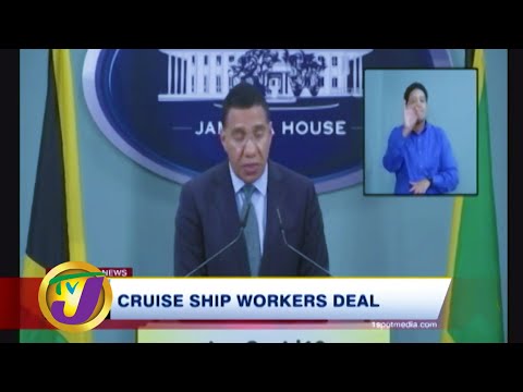 Gov't has Approved the Return of Over 1000 JA Cruise Ship Workers: May 18 2020