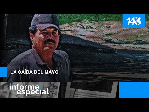 Informe Especial | La Caída del Mayo