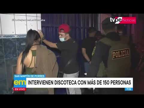 San Martín de Porres: intervienen discoteca con más de 150 personas