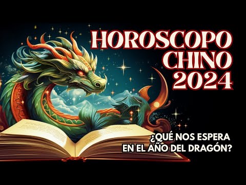 Horoscopo chino que esperan los signos en el 2024 año del Dragon