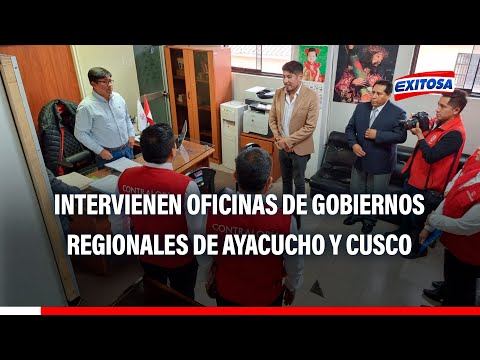 Caso Rolex: Contraloría intervino oficinas de los gobiernos regionales de Ayacucho y Cusco