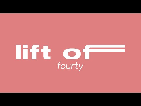 FOURTY - lift off (slowed)