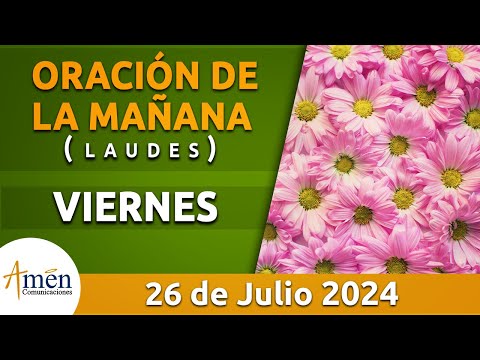 Oración de la Mañana de hoy Viernes 26 Julio 2024 l Padre Carlos Yepes l Laudes l Católica