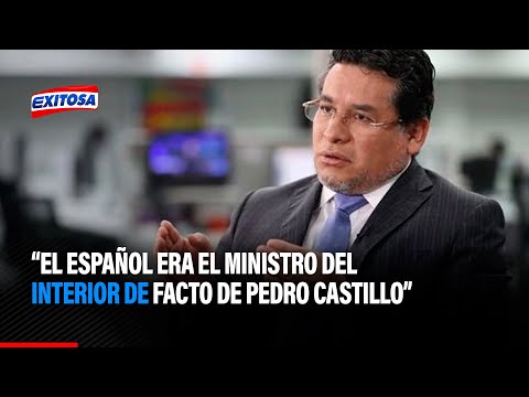 Rubén Vargas: El Español era el ministro del Interior de facto de Pedro Castillo
