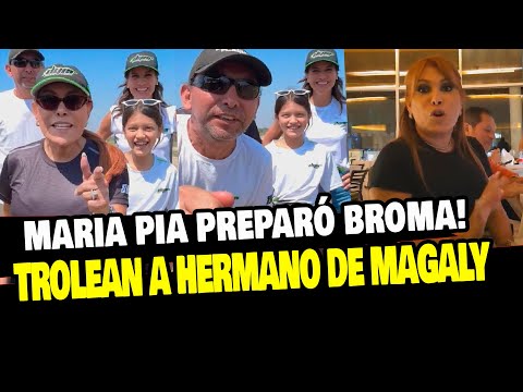 MARIA PIA LE HACE BROMA A HERMANO DE MAGALY MEDINA Y ASÍ REACCIONÓ