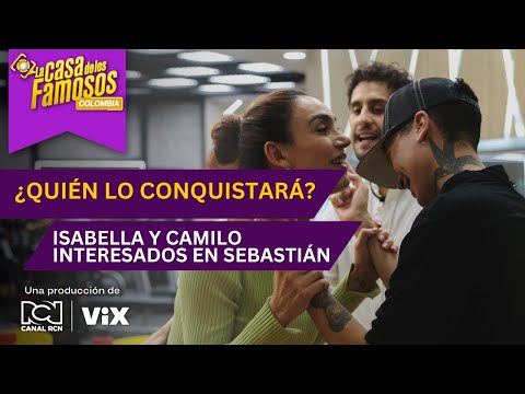 Isabella le dice a Camilo que no se ilusione con Sebastián en La casa de los famosos Colombia