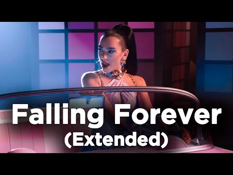 Dua Lipa - Falling Forever(Extended) (3 hours in a row)