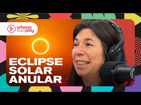 Qué precauciones hay que tomar para ver el ECLIPSE SOLAR ANULAR de hoy: Diego Bagú en #DeAcáEnMás