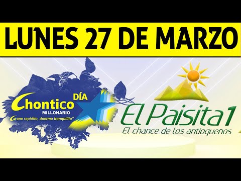 Resultados PAISITA y CHONTICO DIA del Lunes 27 de Marzo de 2023 | CHANCE