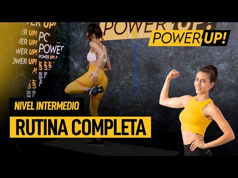 Entrena RUTINA completa en NIVEL INTERMEDIO desde casa | 30 MINUTOS | POWER UP