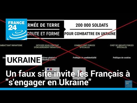 Un faux site invite les Français à s'engager en Ukraine • FRANCE 24