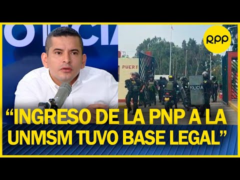 Elio Riera: “al haber ESTADO DE EMEREGENCIA la PNP podía ingresar al campus de la UNMSM”