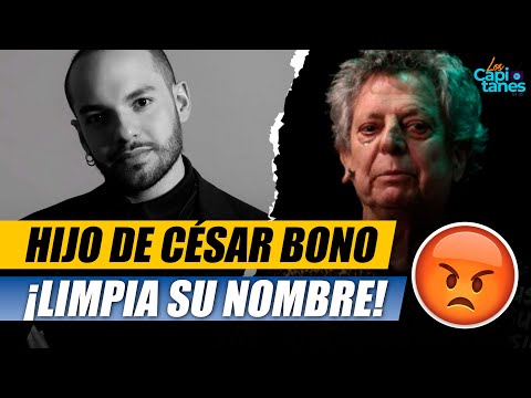 Leonardo Bono, hijo de César Bono, asegura que no es ningún mantenido