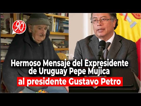 Hermoso Mensaje del Expresidente de Uruguay Pepe Mujica al presidente Gustavo Petro