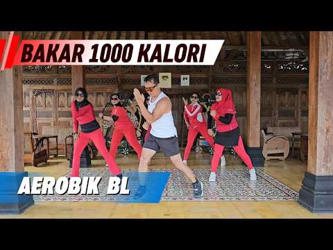 BAKAR 1000 KALORI TANPA CAPEK AEROBIK BL BODYFIT