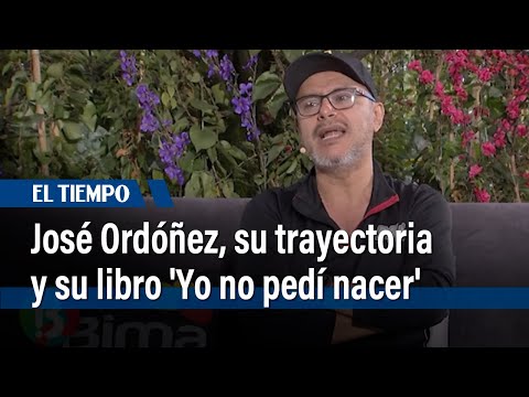 José Ordóñez, su trayectoria y su libro 'Yo no pedí nacer' | El Tiempo