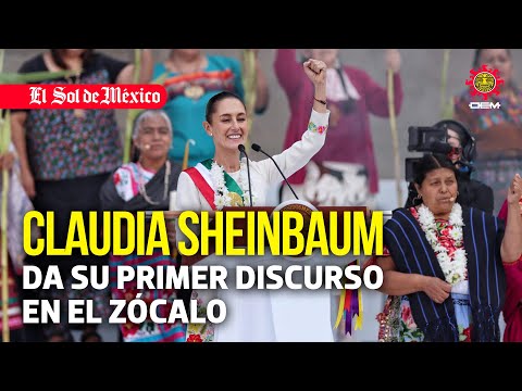 Claudia Sheinbaum da su primer discurso en el Zócalo como presidenta