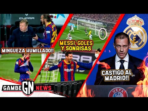 ¡Koeman LE GRITA Y HUMILLA a Mingueza!|Leo hace GOLES Y SE VE FELIZ como antes|¡CASTIGO para Madrid!