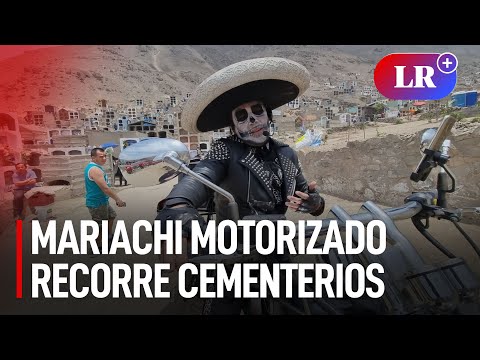 El Mariachi Motorizado Fantasma, un peculiar personaje que recorre los cementerios de Comas  | #LR