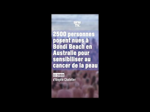 Le choix d'Angèle Chatelier - 2500 personnes posent nues en Australie pour sensibiliser au cancer