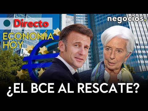 ECONOMÍA HOY: ¿BCE al rescate de Francia? El plan de paz imposible, China y la estrategia de Biden