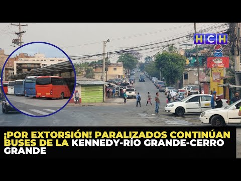 ¡Por extorsión! Paralizados continúan buses de la Kennedy-Río Grande-Cerro Grande