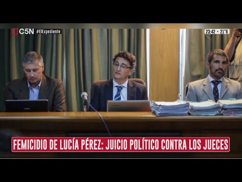 Femicidio de Lucía Pérez: Juicio político a los jueces Juan Gómez Urso, Pablo Viñas y Aldo Carnevale