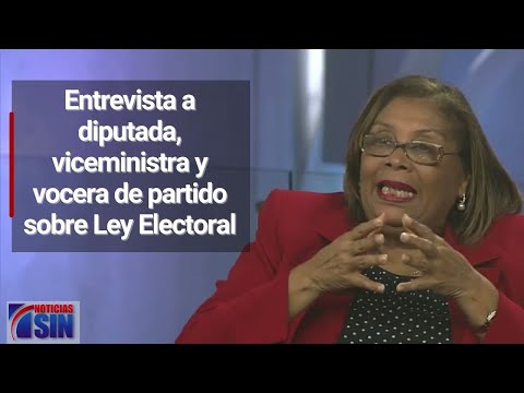 Entrevista a diputada, viceministra y vocera de partido sobre Ley Electoral
