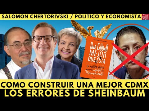 EL RAPIDIN: ¿CÓMO CONSTRUIR UNA MEJOR CDMX? // LOS ERRORES DE CLAUDIA SHEINBAUM