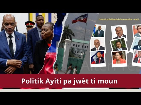  Politik Ayiti pa jwèt ti moun