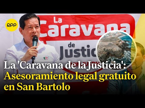 'Caravana de la Justicia': Ministerio de Justicia promueve campaña de orientación en San Bartolo