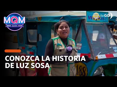 Mande Quien Mande: Conozca la historia de Luz Sosa (HOY)