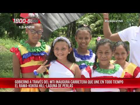 Anhelo histórico cumplido con carretera El Rama-Kukra Hill-Laguna de Perlas - Nicaragua