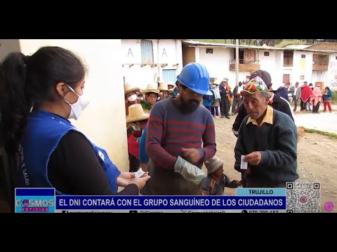 Trujillo: DNI contará con el grupo sanguíneo de los ciudadanos