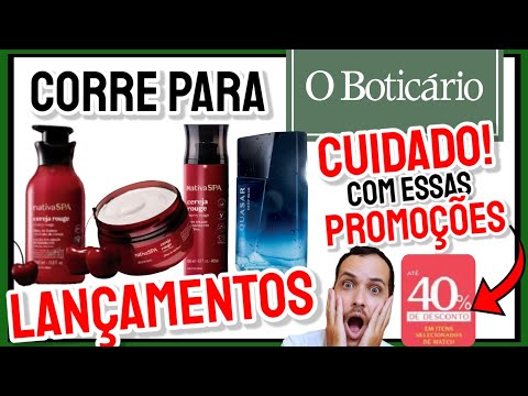 CORRE para O BOTICÁRIO (LANÇAMENTO MARAVILHOSO)  Mas, CUIDADO com ESSAS Promoção