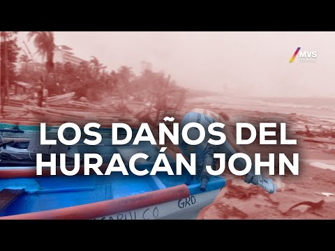 HURACÁN 'John': Su IMPACTO por México