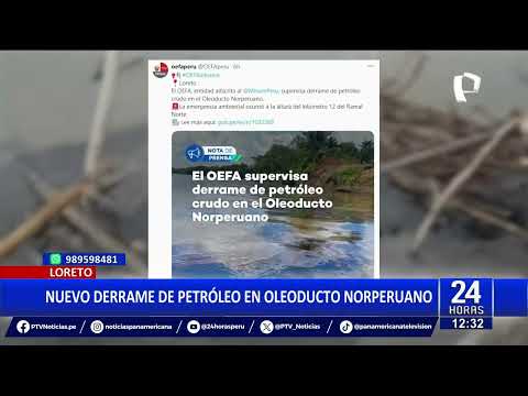 24Horas | Loreto: nuevo derrame de petróleo en oleoducto Nor Peruano