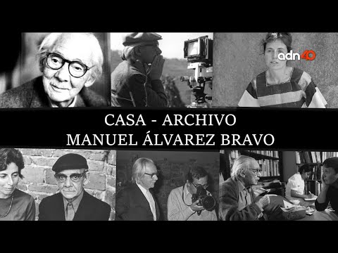 Recordando al fotógrafo mexicano, Manuel Álvarez Bravo I El adn de la historia